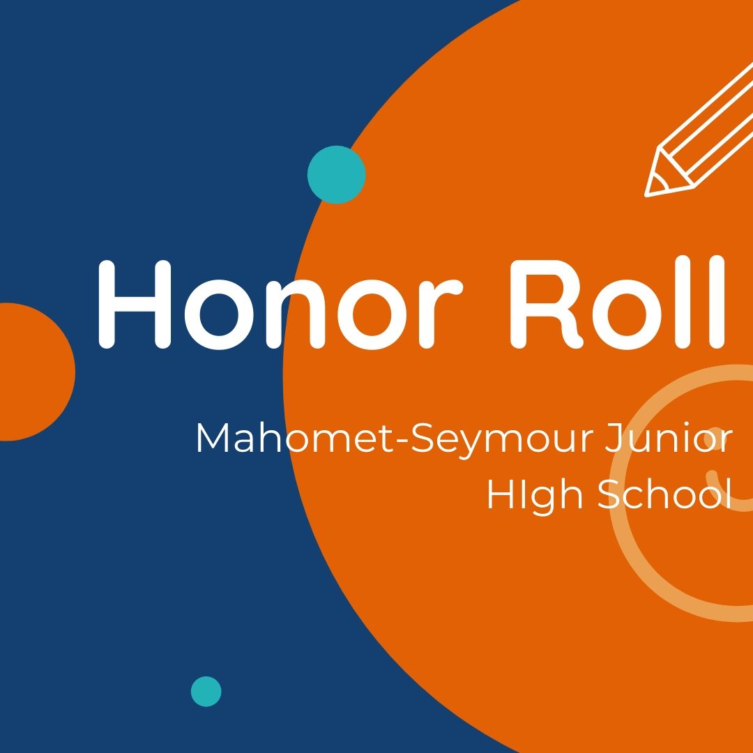 Fourthquarter MahometSeymour Junior High Honor Roll Mahomet Daily